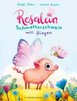Vorschau - Bildkarten - Bildkarten für Bilderbuchkino: Rosalein Schmetterschwein will fliegen - Deckblatt