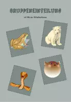 Vorschau - Spiele - Gruppeneinteilung mit Hilfe der Wirbeltierklassen - Seite 1