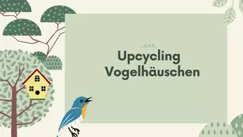 Vorschau - Arbeitsblätter - Materialpaket upcycling Vogelhaus (Tetra-Pak) - Deckblatt