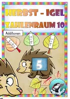 Vorschau - Stationenlernen - Mathematik - Schulanfang - Herbst - Legematerial - Igel - Zahlenraum 10 - Additionen - Deckblatt