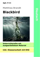 Vorschau - Stundenentwürfe - Blackbird - Unterrichtsreihe mit Klassenarbeit zum Jugendroman von Matthias Brandt - Deckblatt