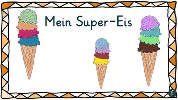 Vorschau - Mal- und Bastelvorlagen - Supereis, Kunstprojekt, Klasse 1-2, Sommer - Seite 1