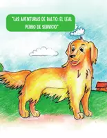 Vista previa - Fichas informativas / Documentos de lectura - Las Aventuras de Balto El Leal Perro de Servicio - Portada