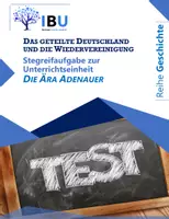 Vorschau - Stundenentwürfe - Goldene Gründerjahre? Die Ära Adenauer (1949–1963) (Teil I und II inkl. Stegreifaufgabe/Test/Kurzarbeit mit Erwartungshorizont) - Seite 1