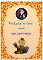 Vorschau - Arbeitsblätter - Basteln_Mein Eichhörnchen Bastelvorlage - Deckblatt