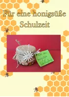 Vorschau - Mal- und Bastelvorlagen - Eine honigsüße Schulzeit - Willkommensgeschenke zum Schulanfang - Deckblatt