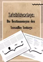 Vorschau - Arbeitsblätter - Tafelbildvorlage: Die Bestimmungen des Versailler Vertrags - Deckblatt