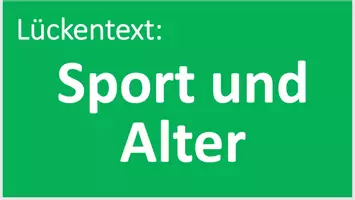 Vorschau - Arbeitsblätter - Lückentext: Sport und Alter (mp3). Niveau A2/B1 - Deckblatt