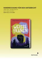 Vorschau - Arbeitsblätter - Begleitmaterial zur Klassenlektüre »Weiße Tränen« | Klasse 8 - 10 - Deckblatt
