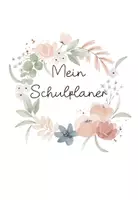 Vorschau - Lehrpläne/Lehrermaterial - Schulplaner zum Ausdrucken Blumen-Design (ohne Datum) - Seite 1
