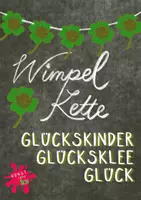 Vorschau - Mal- und Bastelvorlagen - Wimpel / Girlande - GLÜCK / GLÜCKSKLEE / GLÜCKSKIND - Kleeblatt - Deckblatt