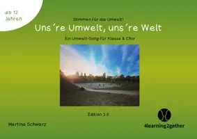 Vorschau - Unterrichtsreihen - Mehr Stimmen für die Umwelt – Uns´re Umwelt, uns´re Welt - Deckblatt