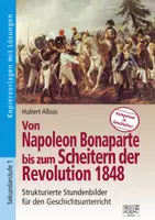 Vorschau - Lehrwerke/Schulbücher - Von Napoleon Bonaparte bis zum Scheitern der Revolution 1848 - Deckblatt