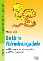 Vorschau - Fördermaterial/Inklusion - Die kleine Wahrnehmungsschule - 40 Übungen für Kindergarten und Vorschulkinder - Deckblatt