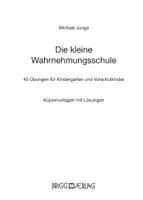 Vorschau - Fördermaterial/Inklusion - Die kleine Wahrnehmungsschule - 40 Übungen für Kindergarten und Vorschulkinder - Seite 1