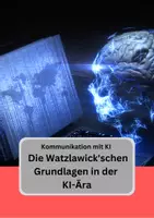 Vorschau - Stundenentwürfe - Kommunikation mit KI - Die Watzlawick'schen Grundlagen in der KI-Ära - Deckblatt