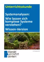 Vorschau - Stundenentwürfe - Systemanalysen: Wie lassen sich komplexe Systeme verstehen? Wissen-Version - Deckblatt