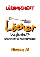 Vorschau - Anderer Materialtyp - Lektüre Löcher: LÖSUNGEN NIVEAU M zum Begleitheft Grammatik & Rechtschreiben - Seite 2