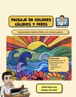 Vista previa - Unidades / Secuencias / Situaciones de Aprendizaje - ARTE, paso a paso: Paisaje en colores cálidos y fríos - Portada