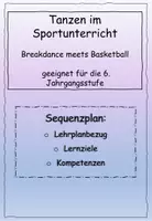 Vorschau - Unterrichtsreihen - Sequenzplan Tanz: Breakdance meets Basketball - Deckblatt