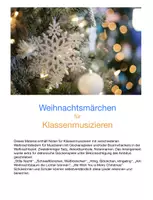 Vorschau - Anderer Materialtyp - Klassenmusizieren an Weihnachten „Weihnachtsmärchen 2“ - Deckblatt