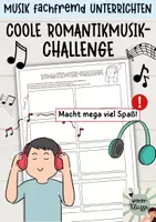 Vorschau - Arbeitsblätter - Coole Romantikmusik-Challenge! Musikgeschichte Epochen - Deckblatt