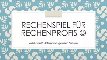 Vorschau - Spiele - Übungsspiel in Gruppen: Addition/Subtraktion Ganzer Zahlen - Seite 1