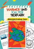 Vorschau - Mal- und Bastelvorlagen - Tierpark - Farbenlehre - Warme und kalte Farben - Deckblatt