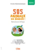 Aperçu - Préparation de séance / Séance complète - Fiche - SOS animaux en danger - Bienvenue en Afrique - Page 1
