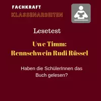 Vorschau - Test - Rennschwein Rudi Rüssel (Uwe Timm) - Lesetest (Haben die SchülerInnen das Buch gelesen?) - Deckblatt