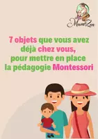 Aperçu - Préparation de séance / Séance complète - Liste de 7 objets que vous avez déjà chez vous pour mettre en place la pédagogie Montessori - Page de couverture