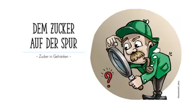 Vorschau - Präsentationen/Tafelbilder - Präsentation zum Forscherauftrag Zucker in Getränken - Seite 2