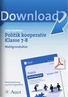 Vorschau - Arbeitsblätter - Politik kooperativ Klasse 7-8 - Wahlgrundsätze - Deckblatt