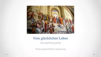 Vorschau - Stundenentwürfe - Moralphilosophie - Vom glücklichen Leben - Komplettpaket - Unterrichtsreihe inkl aller Bilder/Arbeitsaufträge/Videos - Deckblatt