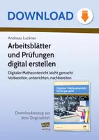 Vorschau - Arbeitsblätter - Arbeitsblätter und Prüfungen digital erstellen - Digitaler Matheunterricht leicht gemacht Vorbereiten, unterrichten, nachbereiten - Deckblatt