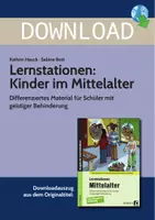 Vorschau - Stundenentwürfe - Lernstationen: Kinder im Mittelalter - Differenziertes Material für Schüler mit geistiger Behinderung - Deckblatt