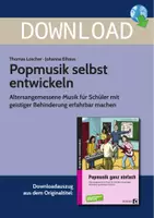 Vorschau - Stundenentwürfe - Popmusik selbst entwickeln - Altersangemessene Musik für Schüler mit geistiger Behinderung erfahrbar machen - Deckblatt