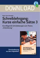 Vorschau - Arbeitsblätter - Schreiblehrgang: Kurze einfache Sätze 3 - Grundlegende Schreibübungen zum Thema "Orientierung" - Deckblatt