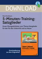 Vorschau - Arbeitsblätter - 5-Minuten-Training: Satzglieder - Kurze Übungseinheiten zum Thema Satzglieder für de d Unterricht und zu Hause - Deckblatt