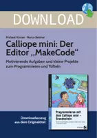Vorschau - Stundenentwürfe - Calliope mini: Der Editor MakeCode - Motivierende Aufgaben und kleine Projekte zum Programmieren und Tüfteln - Deckblatt