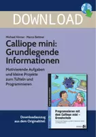 Vorschau - Stundenentwürfe - Calliope mini: Grundlegen Informationen - Motivierende Aufgaben und kleine Projekte zum Tüfteln und Programmieren - Deckblatt