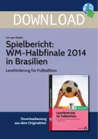 Vorschau - Arbeitsblätter - Spielbericht: WM-Halbfinale 2014 in Brasilien - Leseförderung für Fußballfans - Deckblatt