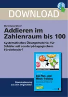 Vorschau - Arbeitsblätter - Addieren im Zahlenraum bis 100 - Systematisches Übungsmaterial für Schüler mit sonderpädagogischem Förderbedarf - Deckblatt