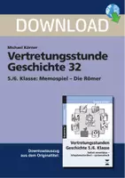Vorschau - Arbeitsblätter - Vertretungsstunde Geschichte 32 - 5./6. Klasse: Memospiel - Die Römer - Deckblatt