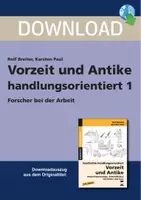 Vorschau - Stundenentwürfe - Vorzeit und Antike handlungsorientiert 1 - Forscher bei der Arbeit - Deckblatt