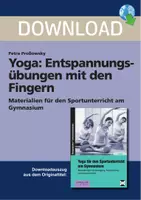 Vorschau - Stundenentwürfe - Yoga: Entspannungsübungen mit den Fingern - Materialien für den Sportunterricht am Gymnasium - Deckblatt