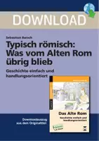 Vorschau - Stundenentwürfe - Typisch römisch: Was vom Alten Rom übrig blieb - Geschichte einfach und handlungsorientiert - Deckblatt
