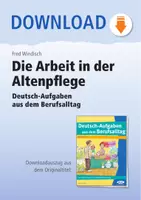 Vorschau - Arbeitsblätter - Die Arbeit in der Altenpflege - Deutsch-Aufgaben aus dem Berufsalltag - Deckblatt