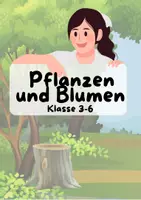 Vorschau - Arbeitsblätter - Blumen und Pflanzen | Biologie oder Sachkunde | Klasse 3-6 - Deckblatt