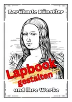 Vorschau - Arbeitsblätter - Große Künstler und ihre Werke - Lapbook - Deckblatt